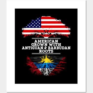 American Grown With Antiguan Barbudan Roots - Gift for Antiguan Barbudan From Antigua Barbuda Posters and Art